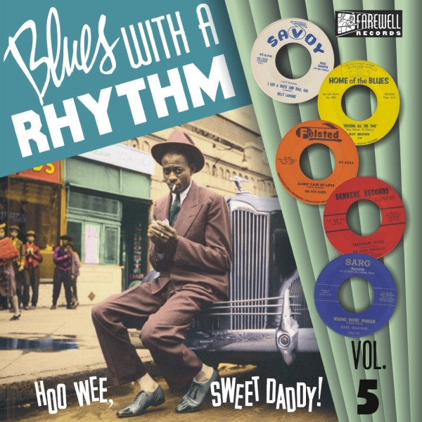 Blues With A Rhythm - Vol 5/Hoo Wee, Sweet Daddy!